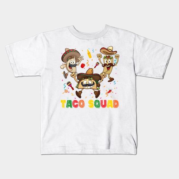 Taco Squad Mexican Party Let's Fiesta Cinco De Mayo Kids T-Shirt by ttao4164